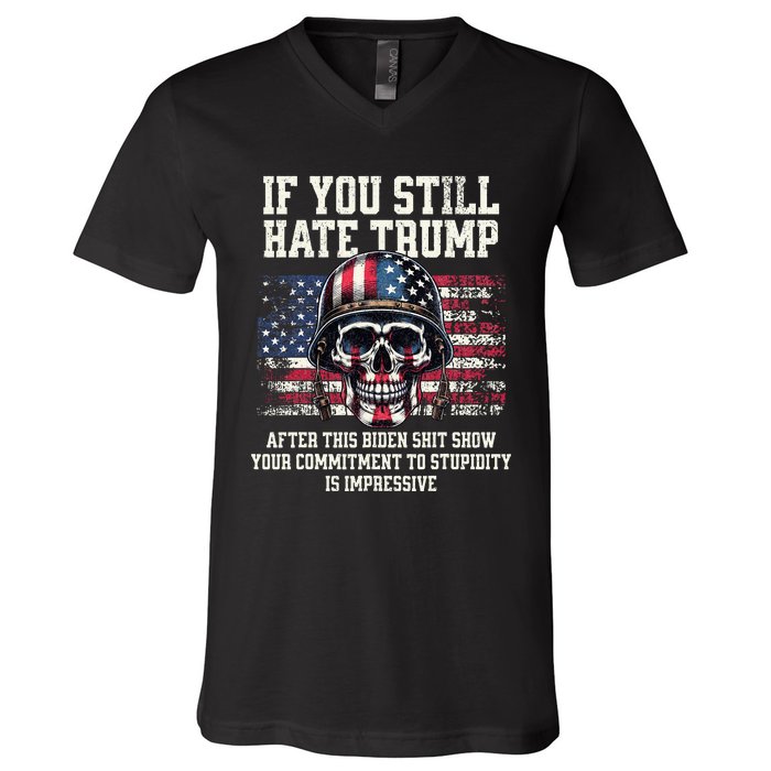 If You DonT Like Trump Then You Probably WonT Like Me V-Neck T-Shirt