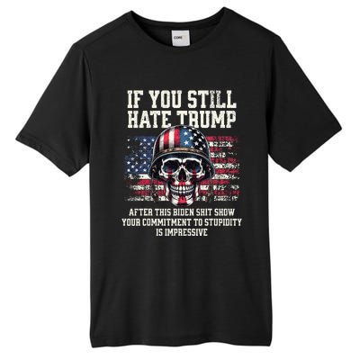 If You DonT Like Trump Then You Probably WonT Like Me Tall Fusion ChromaSoft Performance T-Shirt