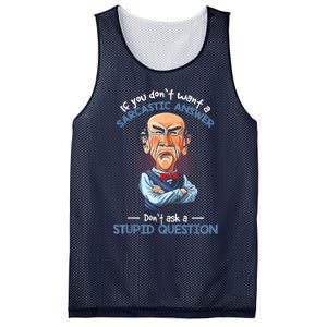 If You Don't Want A Sarcastic Answer Don't Ask A Stupid Mesh Reversible Basketball Jersey Tank