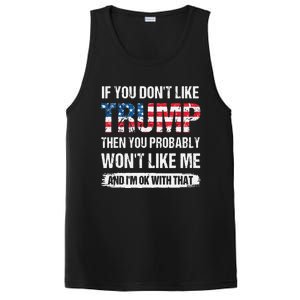 If You Don't Like Trump Then You Probably Won't Like Me PosiCharge Competitor Tank