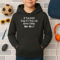 If You Don't Talk To Your Cat About Catnip Who Will Kids Hoodie