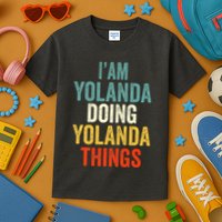 IM Yolanda Doing Yolanda Things Kids T-Shirt