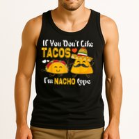 If You Don't Like Tacos I'm Nacho Type Cinco De Mayo Tank Top