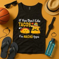 If You Don't Like Tacos I'm Nacho Type Cinco De Mayo Tank Top