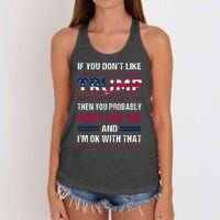 If You Don't Like Trump Then You Probably Won't Like Me Women's Knotted Racerback Tank