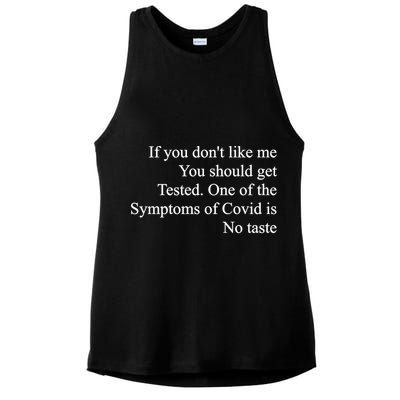 If You Don't Like Me You Should Get Tested Covid Ladies PosiCharge Tri-Blend Wicking Tank