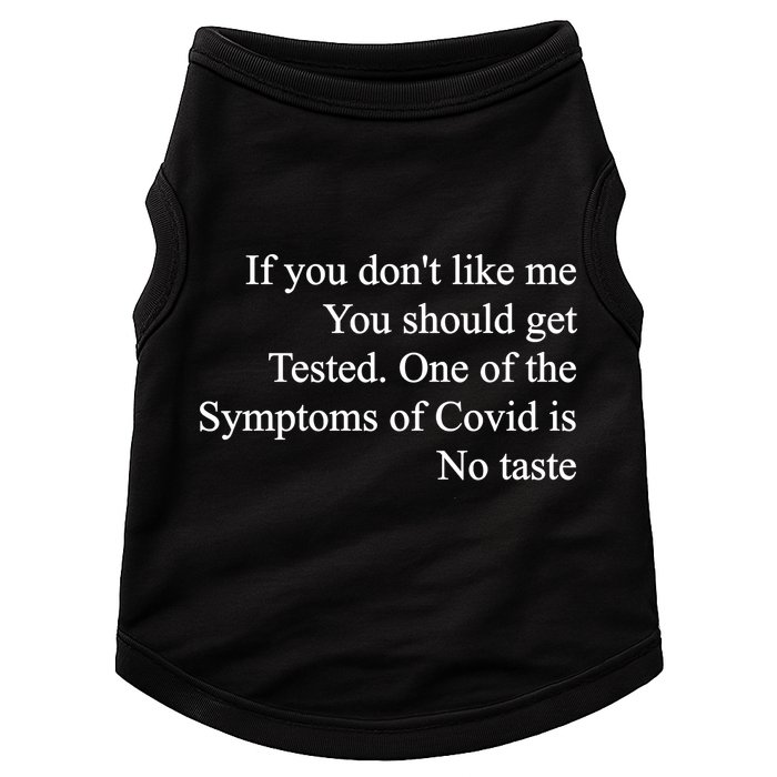 If You Don't Like Me You Should Get Tested Covid Doggie Tank