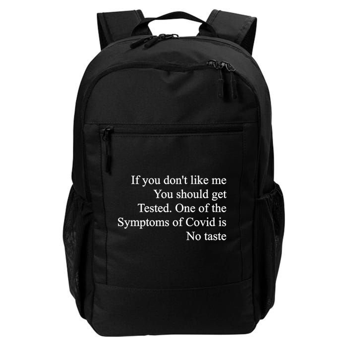 If You Don't Like Me You Should Get Tested Covid Backpack