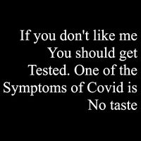 If You Don't Like Me You Should Get Tested Covid Backpack