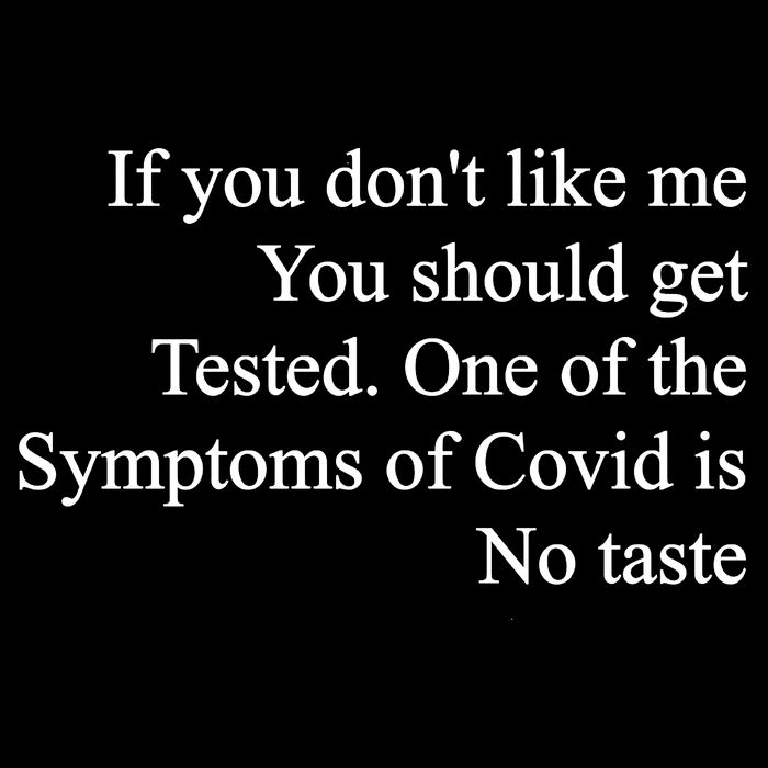 If You Don't Like Me You Should Get Tested Covid Backpack