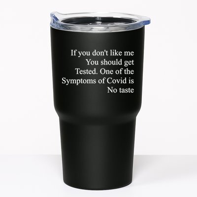 If You Don't Like Me You Should Get Tested Covid Tumbler