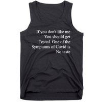 If You Don't Like Me You Should Get Tested Covid Tank Top