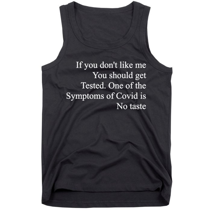 If You Don't Like Me You Should Get Tested Covid Tank Top