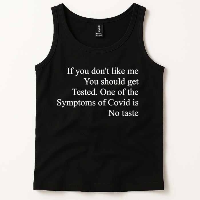 If You Don't Like Me You Should Get Tested Covid Tank Top