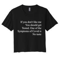 If You Don't Like Me You Should Get Tested Covid Crop Top