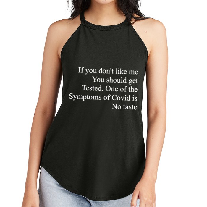 If You Don't Like Me You Should Get Tested Covid Women's Perfect Tri Rocker Tank