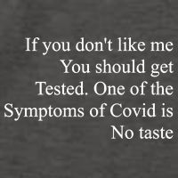 If You Don't Like Me You Should Get Tested Covid Vector Backpack