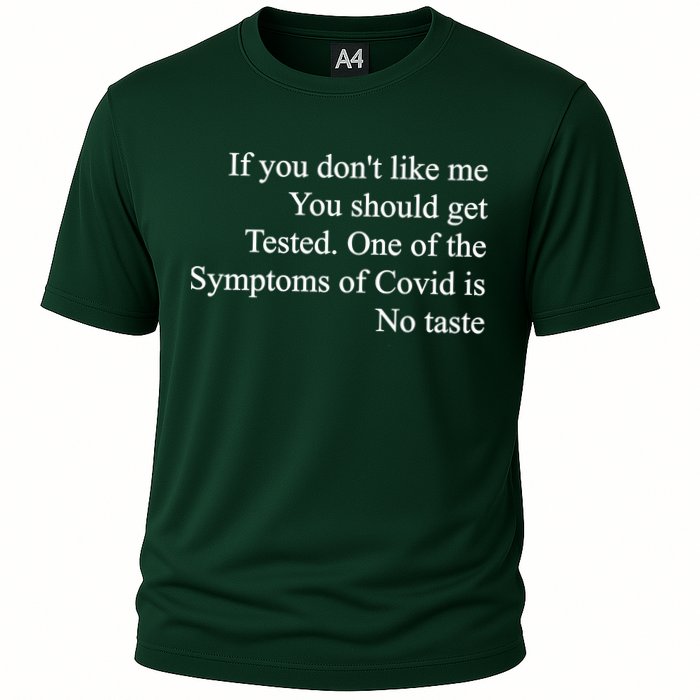 If You Don't Like Me You Should Get Tested Covid Performance Shirt