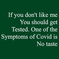 If You Don't Like Me You Should Get Tested Covid Performance Shirt