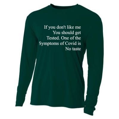 If You Don't Like Me You Should Get Tested Covid Cooling Performance Long Sleeve Crew