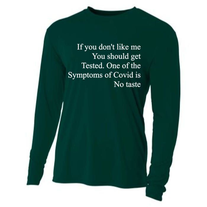 If You Don't Like Me You Should Get Tested Covid Cooling Performance Long Sleeve Crew
