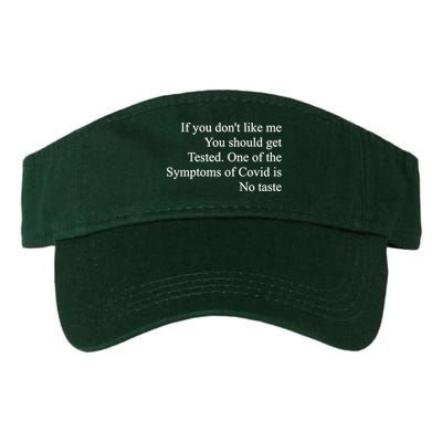 If You Don't Like Me You Should Get Tested Covid Visor