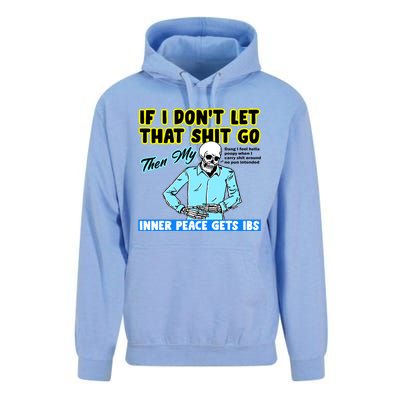 If You DonT Let That Shit Go Then My Inner Peace Gets Ibs Unisex Surf Hoodie