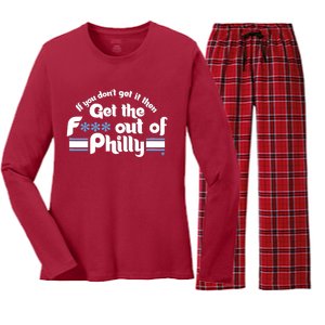 If You Dont Get It Then Get The F Out Of Philly_ Women's Long Sleeve Flannel Pajama Set 