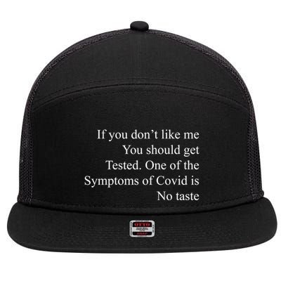 If You Don't Like Ne You Should Get Tested Funny Covid 7 Panel Mesh Trucker Snapback Hat