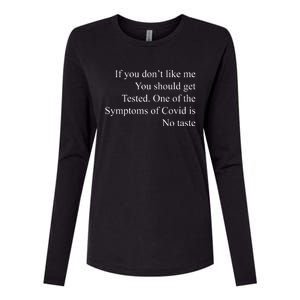 If You Don't Like Ne You Should Get Tested Funny Covid Womens Cotton Relaxed Long Sleeve T-Shirt