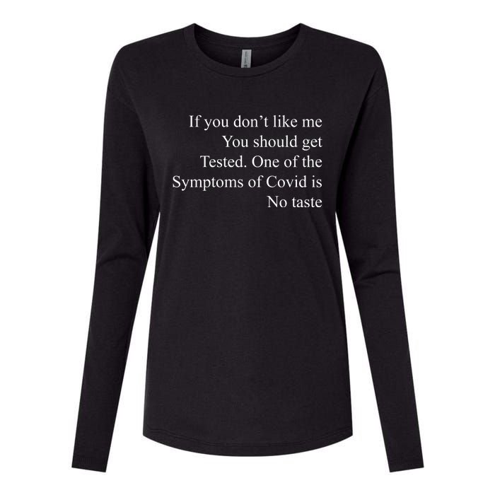 If You Don't Like Ne You Should Get Tested Funny Covid Womens Cotton Relaxed Long Sleeve T-Shirt