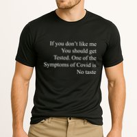 If You Don't Like Ne You Should Get Tested Funny Covid Performance Shirt