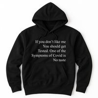 If You Don't Like Ne You Should Get Tested Funny Covid Hoodie