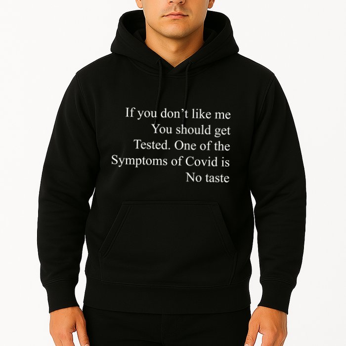If You Don't Like Ne You Should Get Tested Funny Covid Hoodie