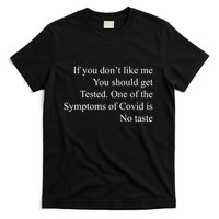 If You Don't Like Ne You Should Get Tested Funny Covid T-Shirt