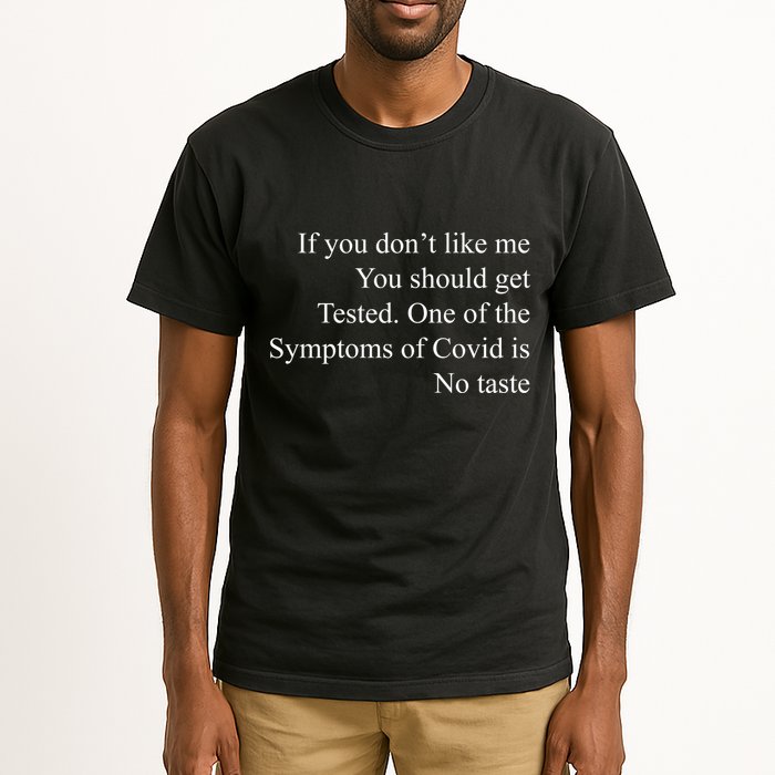 If You Don't Like Ne You Should Get Tested Funny Covid Tall T-Shirt