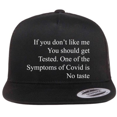If You Don't Like Ne You Should Get Tested Funny Covid Flatbill Hat