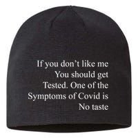 If You Don't Like Ne You Should Get Tested Funny Covid Sustainable Beanie