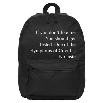 If You Don't Like Ne You Should Get Tested Funny Covid 16 in Basic Backpack