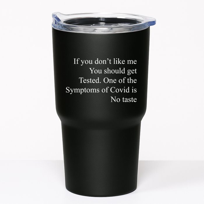 If You Don't Like Ne You Should Get Tested Funny Covid Tumbler