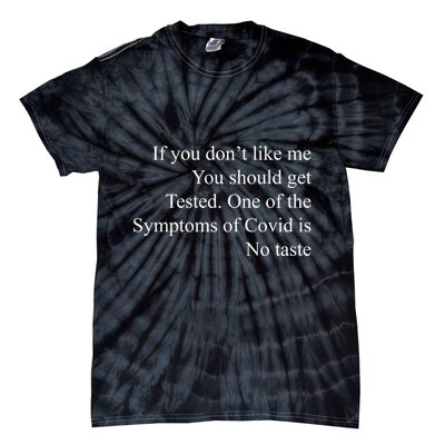 If You Don't Like Ne You Should Get Tested Funny Covid Tie-Dye T-Shirt