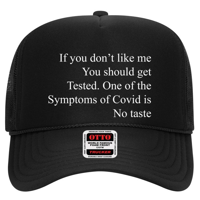 If You Don't Like Ne You Should Get Tested Funny Covid Trucker Hat