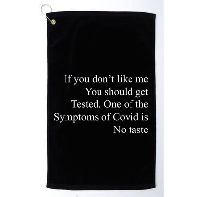 If You Don't Like Ne You Should Get Tested Funny Covid Golf Towel