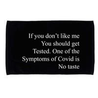 If You Don't Like Ne You Should Get Tested Funny Covid Microfiber Hand Towel