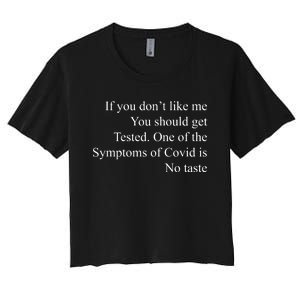 If You Don't Like Ne You Should Get Tested Funny Covid Women's Crop Top Tee