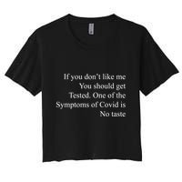 If You Don't Like Ne You Should Get Tested Funny Covid Crop Top