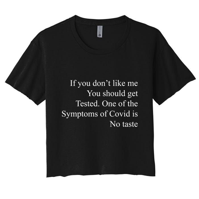 If You Don't Like Ne You Should Get Tested Funny Covid Crop Top