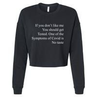 If You Don't Like Ne You Should Get Tested Funny Covid Cropped Pullover Crew