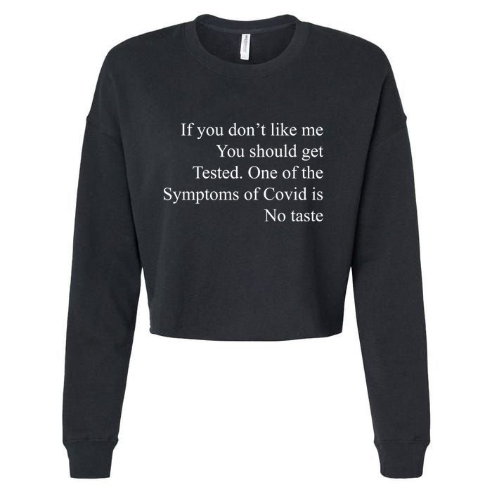 If You Don't Like Ne You Should Get Tested Funny Covid Cropped Pullover Crew