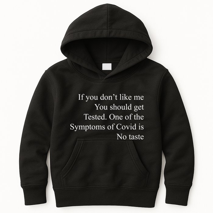 If You Don't Like Ne You Should Get Tested Funny Covid Kids Hoodie